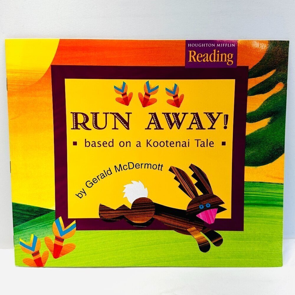Run Away: Based on a Kootenai Tale: Houghton Mifflin Reading By Gerald McDermott